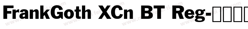 FrankGoth XCn BT Reg字体转换